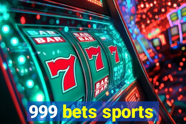 999 bets sports